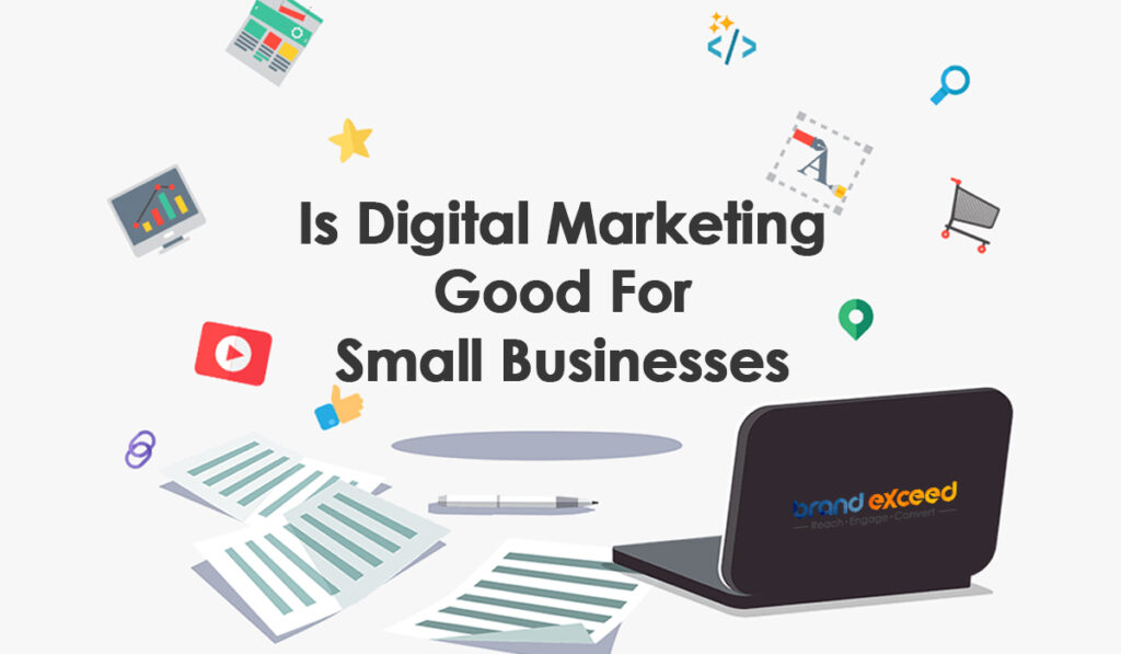 Digital Marketing Good for Small Businesses