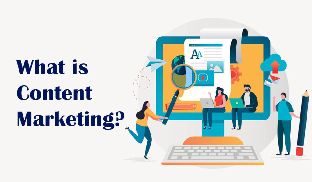 What Is Content Marketing?