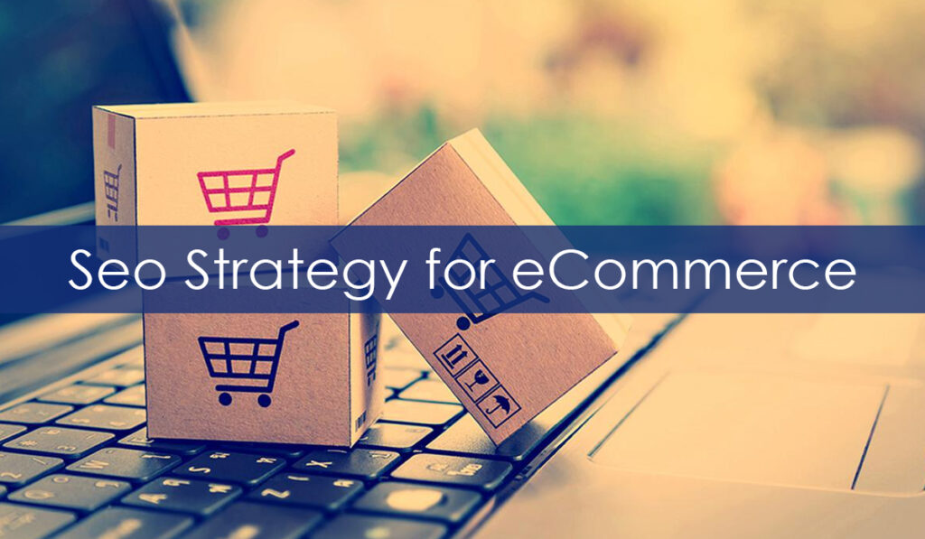 Best SEO Strategy for eCommerce Website 