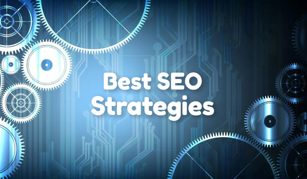 Best SEO Strategies