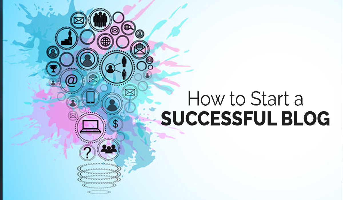 How to Start a Successful Blog